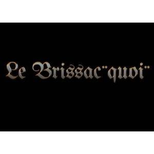 Le Brissac"quoi"